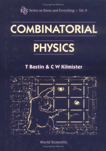 Combinatorial Physics