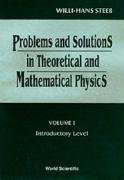 Problems and Solutions in Theoretical and Mathematical Physics - Volume I