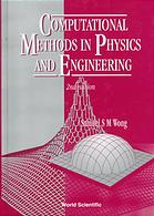 Computational Methods in Physics and Engineering (2nd Edition)