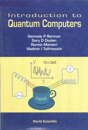 Introduction to Quantum Computers