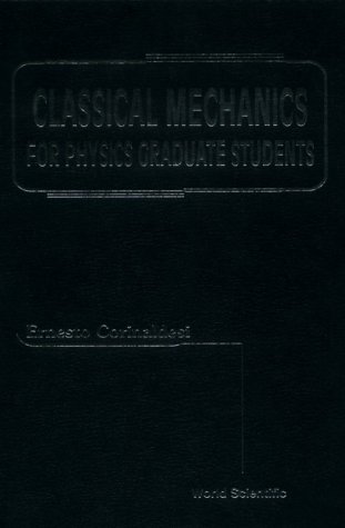 Classical Mechanics for Physics Graduate