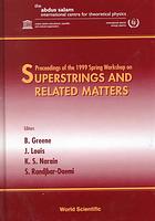 Superstrings and Related Matters