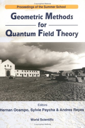 Geometric Methods for Quantum Field Theory