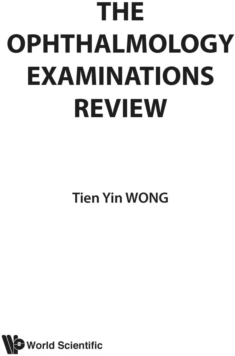 Ophthalmology examinations review, the