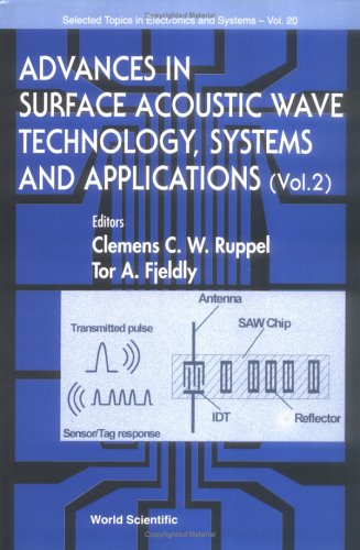 Advances in Surface Acoustic Wave Technology, Systems &amp; Applications, Vol 2