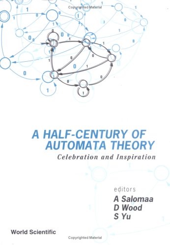 Half-Century of Automata Theory, A