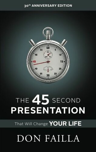 The 45 second presentation that will change your life