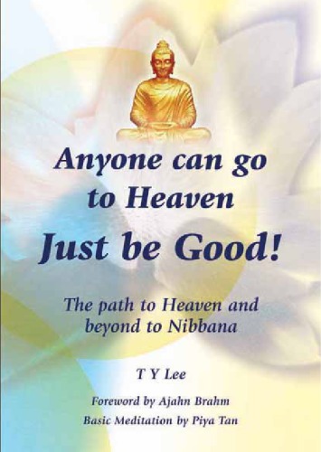 Anyone can go to Heaven Just be Good!