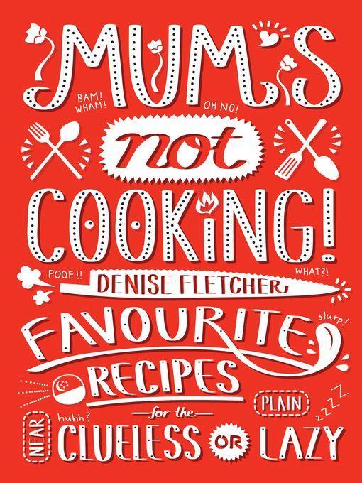 Mum's Not Cooking