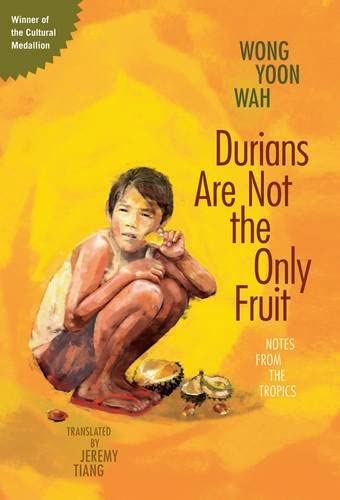 Durians Are Not the Only Fruit