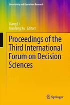 Proceedings of the Third International Forum on Decision Sciences
