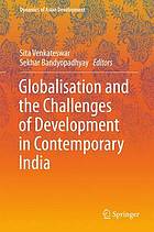 Globalisation and the Challenges of Development in Contemporary India