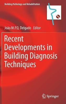 Recent Developments in Building Diagnosis Techniques