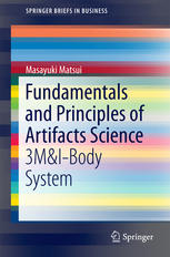 Fundamentals and Principles of Artifacts Science : 3M & I-Body System