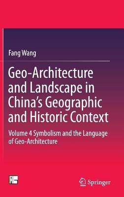 Geo-Architecture and Landscape in China S Geographic and Historic Context