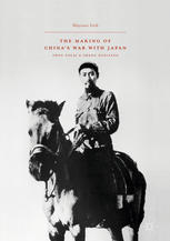 The making of China's war with Japan : Zhou Enlai and Zhang Xueliang