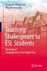 Teaching Shakespeare to ESL Students The Study of Language Arts in Four Major Plays