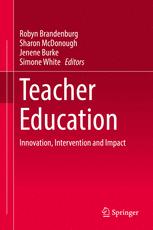 Teacher Education Innovation, Intervention and Impact