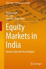 Equity Markets in India Returns, Risk and Price Multiples