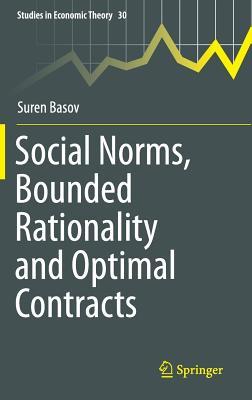 Social Norms, Bounded Rationality and Optimal Contracts