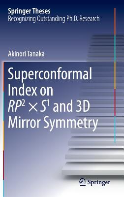 Superconformal Index on Rp2 X S1 and 3D Mirror Symmetry