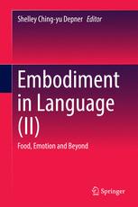 Embodiment in Language (II) : Food, Emotion and Beyond