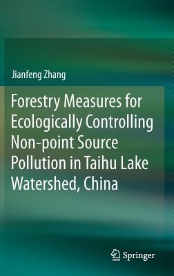 Forestry Measures for Ecologically Controlling Non-Point Source Pollution in Taihu Lake Watershed, China