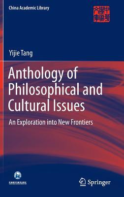 Anthology of Philosophical and Cultural Issues