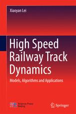 High Speed Railway Track Dynamics