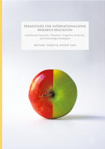 Pedagogies for Internationalising Research Education Intellectual equality, theoretic-linguistic diversity and knowledge chuàngxīn