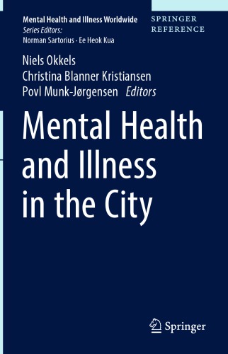 Mental Health and Illness in the City