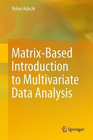 Matrix-Based Introduction to Multivariate Data Analysis