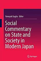 Social Commentary on State and Society in Modern Japan