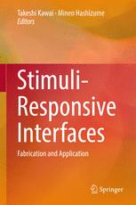 Stimuli-responsive interfaces.