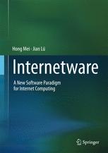 Internetware A New Software Paradigm for Internet Computing