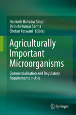 Agriculturally Important Microorganisms Commercialization and Regulatory Requirements in Asia