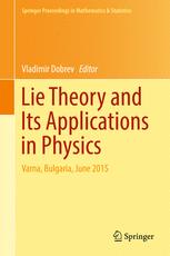 Lie theory and its applications in physics : Varna, Bulgaria, June 2015