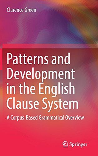 Patterns and Development in the English Clause System