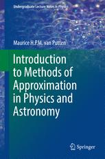 Introduction to methods of approximation in physics and astronomy