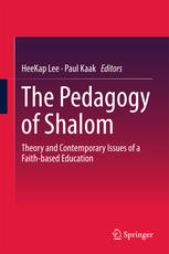 The Pedagogy of Shalom Theory and Contemporary Issues of a Faith-based Education