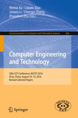 Computer Engineering and Technology 20th CCF Conference, NCCET 2016, Xi'an, China, August 10-12, 2016, Revised Selected Papers