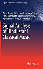 Signal Analysis of Hindustani Classical Music