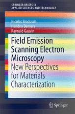 Field emission scanning electron microscopy : new perspectives for materials characterization