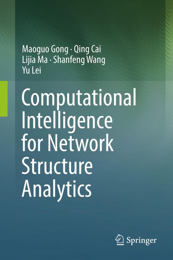 Computational Intelligence for Network Structure Analytics