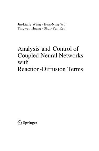 Analysis and Control of Coupled Neural Networks with Reaction-Diffusion Terms