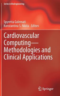 Cardiovascular Computing - Methodologies and Clinical Applications