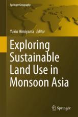 Exploring sustainable land use in monsoon Asia