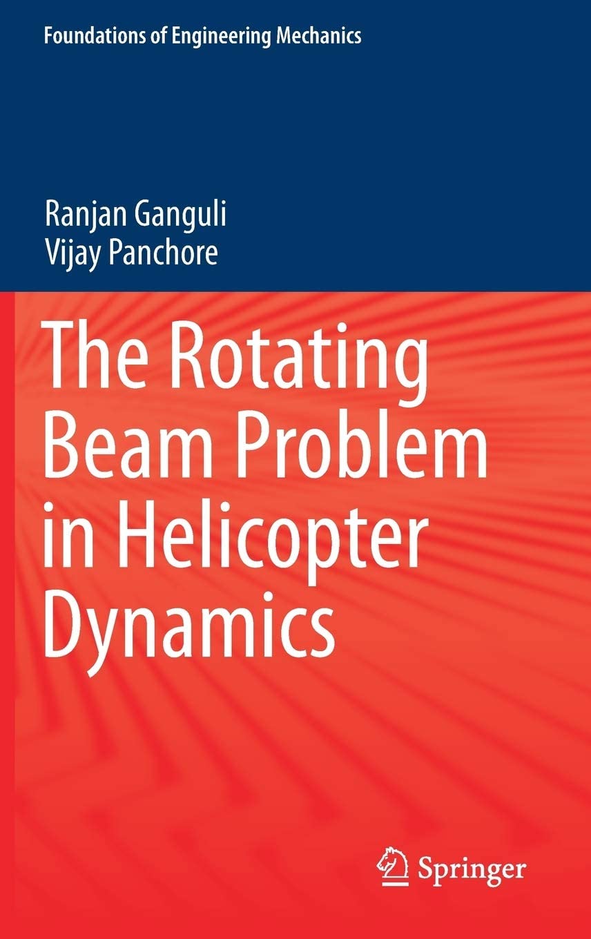 The Rotating Beam Problem in Helicopter Dynamics