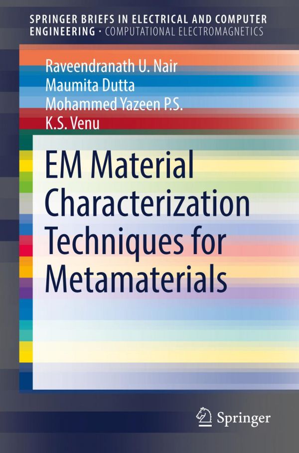 EM Material Characterization Techniques for Metamaterials. SpringerBriefs in Computational Electromagnetics