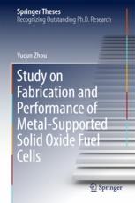 Study on Fabrication and Performance of Metal-Supported Solid Oxide Fuel Cells